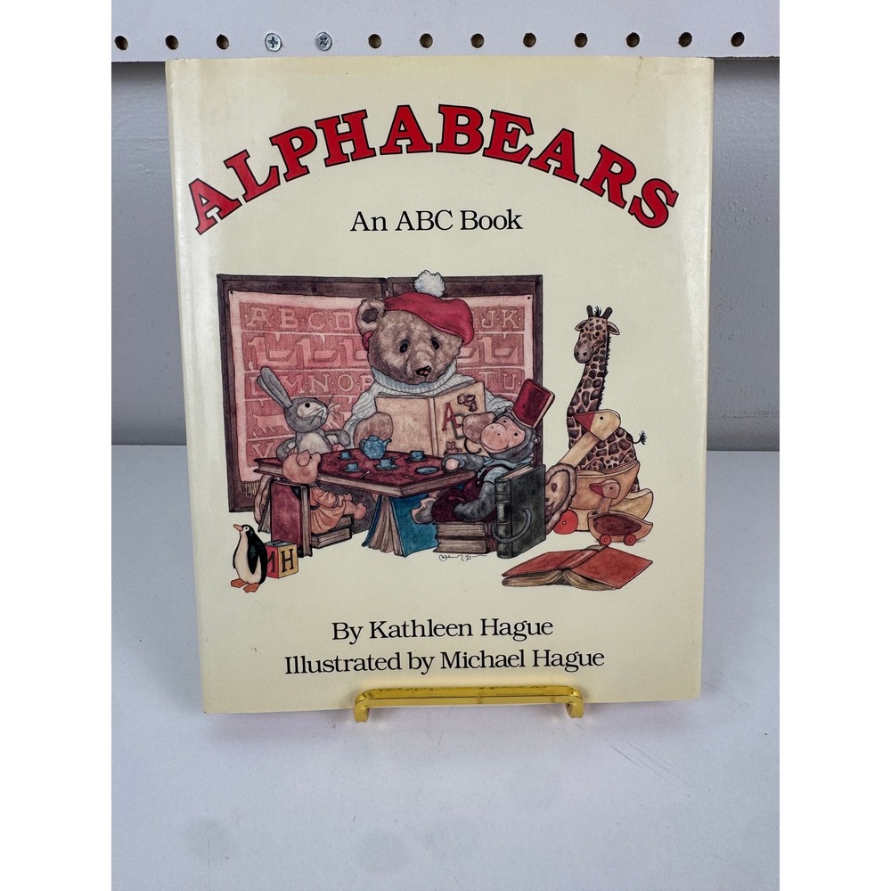 Alphabears An‎ ABC Book Kathleen Michael Hague First Edition 1984 Hardcover HC
